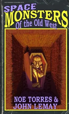 Mostri spaziali del vecchio West - Space Monsters of the Old West