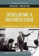 Sviluppare un caso aziendale: soluzioni esperte per le sfide quotidiane - Developing a Business Case: Expert Solutions to Everyday Challenges