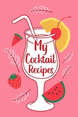 Le mie ricette di cocktail - My Cocktail Recipes