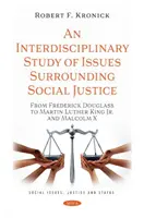 Studio interdisciplinare delle questioni relative alla giustizia sociale - Da Frederick Douglass a Martin Luther King Jr. e Malcolm X - Interdisciplinary Study of Issues Surrounding Social Justice - From Frederick Douglass to Martin Luther King Jr. and Malcolm X