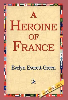 Un'eroina di Francia - A Heroine of France