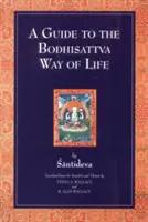 Guida alla via della vita dei Bodhisattva - A Guide to the Bodhisattva Way of Life