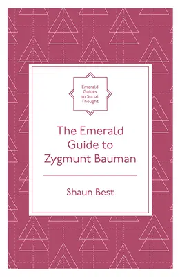 La guida di smeraldo a Zygmunt Bauman - The Emerald Guide to Zygmunt Bauman