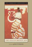 Il Cambridge Companion dell'età del bronzo egeo - The Cambridge Companion to the Aegean Bronze Age