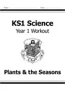 Esercizio per il primo anno di scienze KS1: Piante e stagioni - KS1 Science Year One Workout: Plants & the Seasons