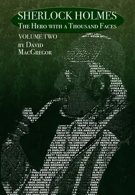 Sherlock Holmes: L'eroe dai mille volti - Volume 2 - Sherlock Holmes: The Hero With a Thousand Faces - Volume 2