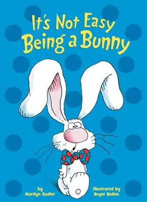 Non è facile essere un coniglio - It's Not Easy Being a Bunny