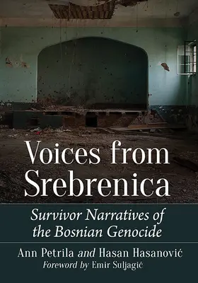 Voci da Srebrenica: Narrazioni dei sopravvissuti al genocidio bosniaco - Voices from Srebrenica: Survivor Narratives of the Bosnian Genocide