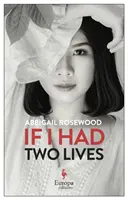 Se avessi due vite - If I Had Two Lives