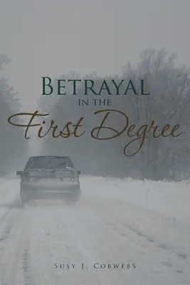 Tradimento di primo grado - Betrayal in the First Degree