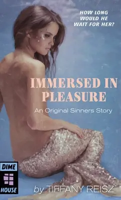 Immersi nel piacere/Sottomettetevi al desiderio - Immersed In Pleasure/Submit To Desire