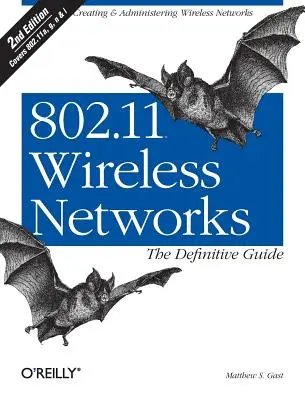 Reti wireless 802.11: La guida definitiva: La guida definitiva - 802.11 Wireless Networks: The Definitive Guide: The Definitive Guide