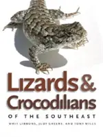 Lucertole e coccodrilli del sud-est - Lizards and Crocodilians of the Southeast