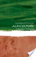 Agricoltura: Una brevissima introduzione - Agriculture: A Very Short Introduction