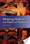 Progredire in medicina con gli alimenti e i nutrienti - Advancing Medicine with Food and Nutrients