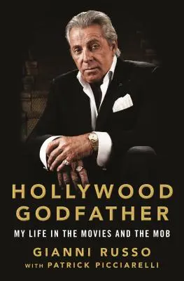 Il padrino di Hollywood: La mia vita nel cinema e nella mafia - Hollywood Godfather: My Life in the Movies and the Mob