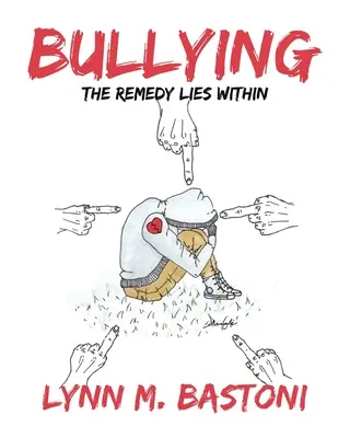 Bullismo: Il rimedio è dentro di noi - Bullying: The Remedy Lies Within