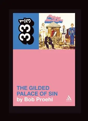 Il palazzo dorato del peccato dei Flying Burrito Brothers - Flying Burrito Brothers' the Gilded Palace of Sin