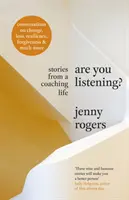 Stai ascoltando? - Storie di una vita da coach - Are You Listening? - Stories from a Coaching Life