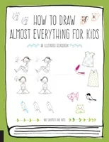 Come disegnare quasi tutto per i bambini - How to Draw Almost Everything for Kids
