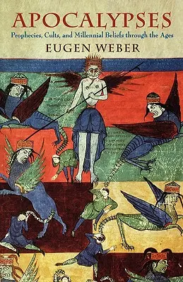 Apocalissi: Profezie, culti e credenze millenarie attraverso i secoli - Apocalypses: Prophecies, Cults, and Millennial Beliefs Through the Ages
