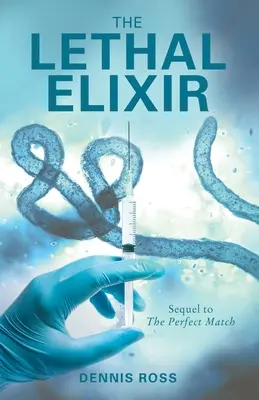 L'elisir letale - The Lethal Elixir