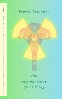 L'unica grande cosa innocua - The Only Harmless Great Thing