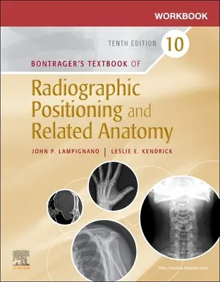 Libro di lavoro per il libro di testo sul posizionamento radiografico e l'anatomia correlata - Workbook for Textbook of Radiographic Positioning and Related Anatomy