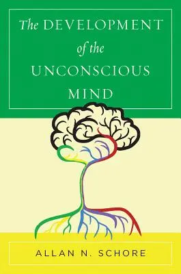 Lo sviluppo della mente inconscia - The Development of the Unconscious Mind