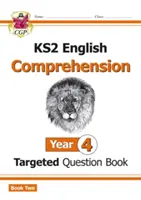 Nuovo libro di domande mirate di inglese KS2: Anno 4 Comprensione della lettura - Libro 2 (con risposte) - New KS2 English Targeted Question Book: Year 4 Reading Comprehension - Book 2 (with Answers)