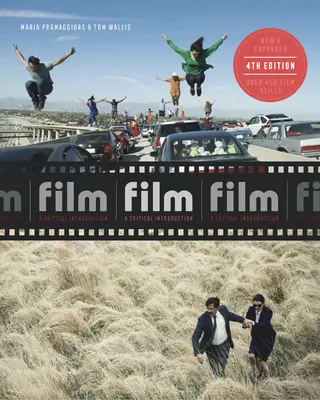 Film Quarta Edizione: Un'introduzione critica - Film Fourth Edition: A Critical Introduction