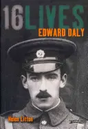 Edward Daly: 16 vite - Edward Daly: 16lives