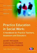 Educazione alla pratica nel lavoro sociale - Practice Education in Social Work