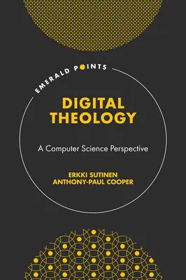 Teologia digitale: Una prospettiva informatica - Digital Theology: A Computer Science Perspective