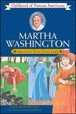 Martha Washington: La First Lady d'America - Martha Washington: America's First Lady