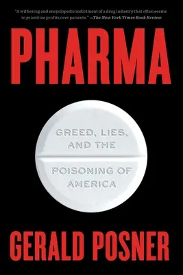 Pharma: Avidità, bugie e avvelenamento dell'America - Pharma: Greed, Lies, and the Poisoning of America