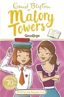 Malory Towers: Addio - Libro 12 - Malory Towers: Goodbye - Book 12