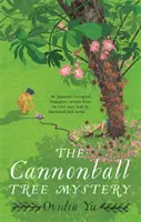Il mistero dell'albero cannone - The Cannonball Tree Mystery