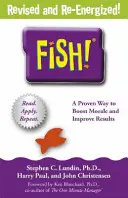 Pesce! - Un modo straordinario per aumentare il morale e migliorare i risultati - Fish! - A remarkable way to boost morale and improve results