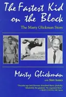Il ragazzo più veloce del quartiere: La storia di Marty Glickman - Fastest Kid on the Block: The Marty Glickman Story
