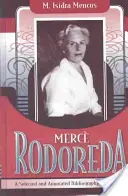 Merce Rodoreda: Una bibliografia selezionata e annotata (1963-2001) - Merce Rodoreda: A Selected and Annotated Bibliography (1963-2001)