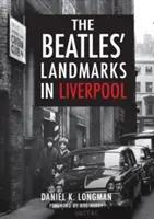 I punti di riferimento dei Beatles a Liverpool - The Beatles' Landmarks in Liverpool