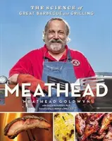 Meathead: La scienza del barbecue e della grigliata - Meathead: The Science of Great Barbecue and Grilling