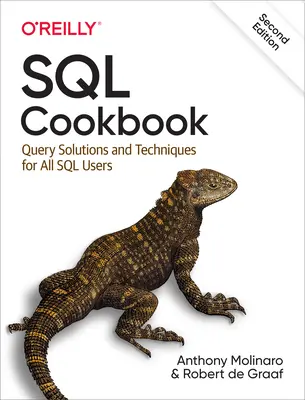 Ricettario SQL: Soluzioni e tecniche di interrogazione per tutti gli utenti di SQL - SQL Cookbook: Query Solutions and Techniques for All SQL Users