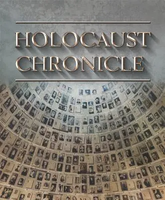 Cronaca dell'Olocausto - Holocaust Chronicle