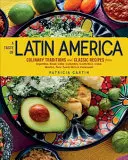 Il gusto dell'America Latina: Tradizioni culinarie e ricette classiche di Argentina, Brasile, Cile, Colombia, Costa Rica, Cuba, Messico, Perù, Polonia e Ungheria. - A Taste of Latin America: Culinary Traditions and Classic Recipes from Argentina, Brazil, Chile, Colombia, Costa Rica, Cuba, Mexico, Peru, Puert