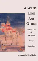 Una settimana come le altre: Novelle e racconti - A Week Like Any Other: Novellas and Stories