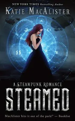 Al vapore: Un romanzo steampunk - Steamed: A Steampunk Romance