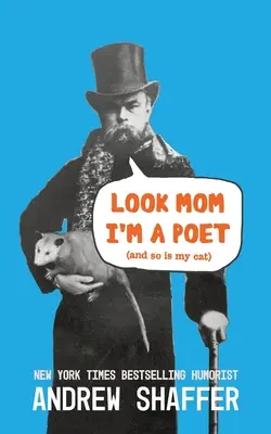 Guarda mamma, sono un poeta (e anche il mio gatto) - Look Mom I'm a Poet (and So Is My Cat)