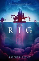 Il Rig - The Rig